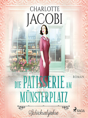 cover image of Die Patisserie am Münsterplatz – Schicksalsjahre